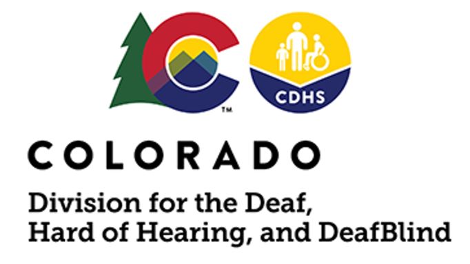 Logo of the Colorado Division for the Deaf, Hard of Hearing, and DeafBlind (CDDHHDB) comprised of those words in black text on a white background all under the logo of the Colorado Department of Human Services.  The latter is a representation of the CO state flag with a pine tree next to a yellow and blue disk with white stick figures and CDHS in white text. 